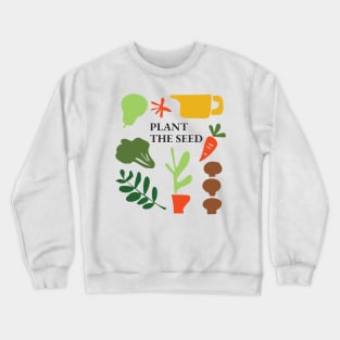 Plant the Seed - Garden Party - Vegan Vibes Crewneck Sweatshirt